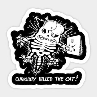 Curiosity killed the cat Sticker